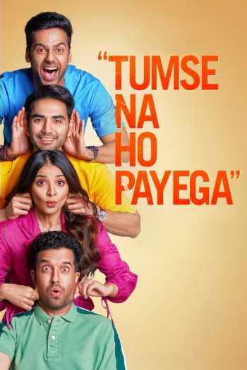 Download Tumse Na Ho Payega 2023 Hindi 5.1 WEB-DL 1080p 720p 480p HEVC