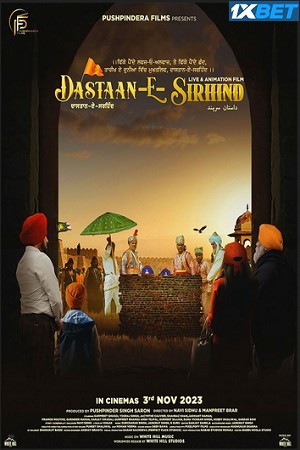 Download Dastaan-E-Sirhind 2023 Punjabi Movie 1080p 720p 480p HDCAMRip