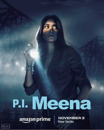 Download P.I. Meena (Season 01) Hindi 5.1ch WEB Series WEB-DL 1080p 720p 480p HEVC