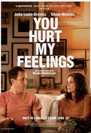 Download You Hurt My Feelings 2023 Dual Audio [Hindi 5.1-Eng] BluRay Full Movie 1080p 720p 480p HEVC